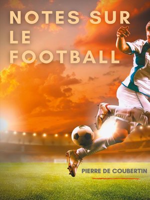 cover image of Notes sur le football